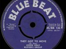 Owen Gray - ?They Got To Move ORIG BLUE BEAT BB136 NM SKA Prince Buster