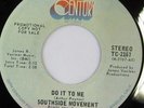 rare Soul 45 SOUTHSIDE MOVEMENT do it to me Hear