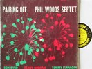 THE PHIL WOODS SEPTET Pairing Off PRESTIGE 7046 NY address RVG Deep Groove PROMO