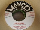 NORTHERN SOUL MOD NEW BREED SHERMAN EVANS The Craze / In My Heart MANCO M-