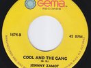 JOHNNY ZAMOT Cool And The Gang RARE boogaloo 45 latin soul Si Te Vas De Mi HEAR