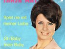 Tanja May - Spiel nie mit meiner Liebe + Oh Baby mein Baby