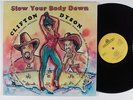 CLIFTON DYSON Slow Your Body Down AFTER HOURS LP modern soul