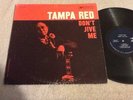 Tampa Red Don't Jive Me Bluesville/Prestige 1043