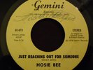 Sweet Soul 45 Hosie Bee Reaching Out For Somebody on GEMINI Oakland Rare