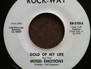 Soul Funk 45 MIXED EMOTIONS Gold of My Life / Can You Feel ROCK-WAY Bay Area 1ST