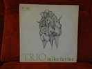 The Mike Taylor Trio LP
