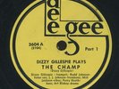 DIZZY GILLESPIE The Champ pt 1 & 2   Art Blakey  cool bop jazz DEE GEE 3604   78