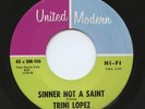 LISTEN - Rare Latin Soul 45 - Trini Lopez - Sinner Not A Saint - Mint Minus