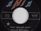 Northern Soul 45 WILLIE MITCHELL That Driving Beat HI HEAR