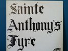 SAINTE ANTHONY'S FYRE Original Pressing ZONK STEREO-001 LP Vinyl Record RARE