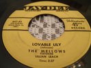 DOO WOP  THE MELLOWS    LOVABLE LILY / YESTERDAYS MEMORIES    JAY-DEE