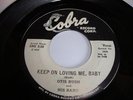 BLUES / R&B- OTIS RUSH - COBRA 45 RPM - KEEP ON LOVING ME, BABY/ DOUBLE TROUBLE