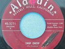 The DODGERS 45 Drip Drop   ALADDIN 3271  R&B  Doo Wop VG  1954