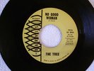 1967 DELAWARE GARAGE MONSTER--TREE--NO GOOD WOMAN / MAN FROM NO WHERE--BARVIS