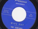  Instrumental 45. The Surfaris, Wipe Out/Surfer Joe on Princess