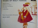 MUSIC OF  WOLF FERRARI SANTI SXL 2177 1ED WBG MINT UK LP