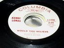NORTHERN SOUL Kenny Lonas Would You Believe 45 Col#43885 dj Shiny VG+++