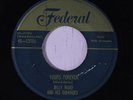 BILLY WARD & DOMINOES: Yours Forever / I'm Lonely 45 (tiny lbl scratch) rare Vo