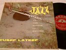 Yusef Lateef - Jazz and the Sound of Nature - Savoy MG 12120 Deep Groove RVG