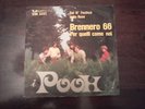 I POOH 45 GIRI BRENNERO 66 ITALIAN BEAT MAI SUONATO1966