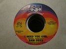 SAM DEES I NEED YOU GIRL NORTHERN SOUL PROMO MINT- SSS INTERNATIONAL