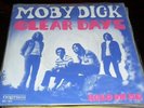 Moby Dick Dutch 1970 Heavy Glam Psych 45 PS Clear days LISTEN