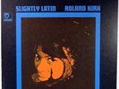 ROLAND KIRK-SLIGHTLY LATIN-DG ORIGINAL, FOLD OPEN ART