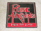 RUDE AWAKENING......... Album Title.....  Bound For Glory...... RARE