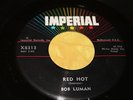 KILLER ROCKABILLY ROCKERS -   BOB LUMAN -  red hot  -  IMPERIAL -  HEAR IT