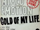 Mixed Emotions - Gold of my life - EMI Pic Sleeve Very RARE Funk Soul 45