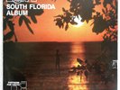 SOUTH FLORIDA ALBUM LOVE Private Pres MODERN SOUL Boogie CANTALAMESSA Cindy Bell