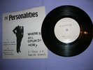 TV Personalities. Where's Bill Grundy Now?  4 track EP.