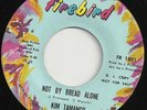 Funk / Soul 45  KIM TAMANGO - Not By Bread Alone  on FIREBIRD