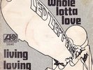 LED ZEPPELIN WHOLE LOTTA LOVE / LIVING LOVING MAID 7