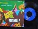 MICHELLE - IO VORREI,THAT'S SHERRY - ORIG. ITALY PRESS  '67 -MINT