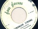 KILLER SOUL SOUNDS REGGAE 45 THE VERSATILES STRONGER STRONG ?