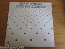 KENNY WHEELER SONG FOR SOMEONE LP UK 1ST INCUS NM/NM