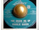 Charlie Baker You Crack Me Up R&B POPCORN SOUL MOD HEAR 45