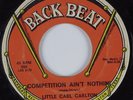 Northern Soul 45 LITTLE CARL CARLTON Competition Ain't Nothin' BACK  BEAT HEAR
