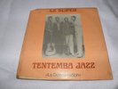 LE SUPER TENTEMBA JAZZ ULTRA  AFRO LP ?  ?LISTEN?