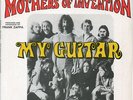 RARE FRENCH ORIGINAL FRANK ZAPPA/ THE MOTHERS OF INVENTION PS : MY GUITAR
