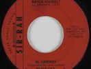 Northern Soul Funk 45 AL GARDNER Watch Yourself SIR-RAH HEAR