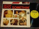 THE DAVE BAILEY SEXTET Gettin' Into Somethin' CURTIS FULLER 1st Issue JAZZ LP
