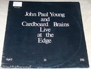 JOHN PAUL YOUNG & CARDBOARD BRAINS “Live at the Edge” MINIMAL SYNTH 252/441 M-