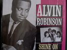 Rare R&B/SOUL  ALVIN ROBINSON SHINE ON Charly 1181  M-
