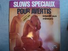 rare LP SEXY- SLOWS SPECIAUX POUR AVERTIS - SADO-FETICHISTE 70's - breaks 
