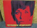 Not If You Were The Last Dandy On Earth - Brian Jonestown Massacre VERY LIMITED