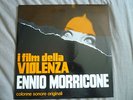 ENNIO MORRICONE - I FILM DELLA VIOLENZA, SOUNDTRACK LP, RARE ITALIAN PRESSING