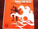 Waikiki Surf Battle Vol. 1. Rare NM- Hawaii Surf Garage Rock LP
